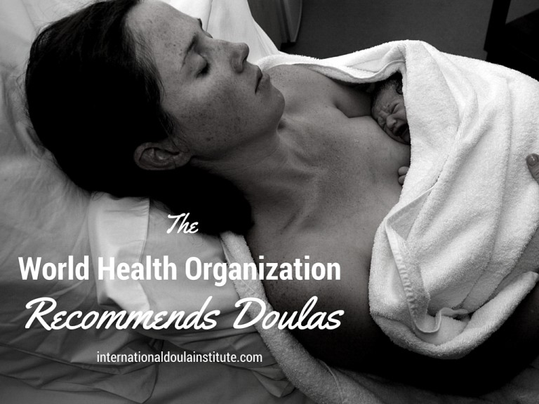 World Health Organization Recommends Doulas